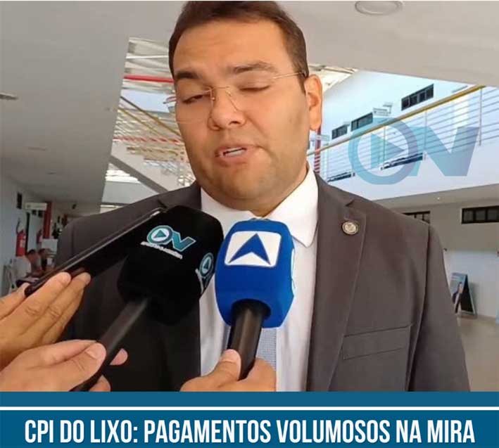 Com foco em “volumosos” pagamentos, CPI do Lixo é prorrogada em Teresina